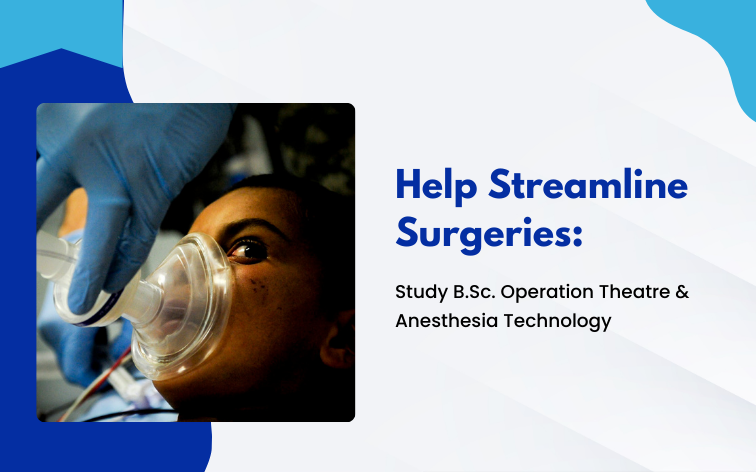 bsc-operation-theatre-and-anaesthesia-technology