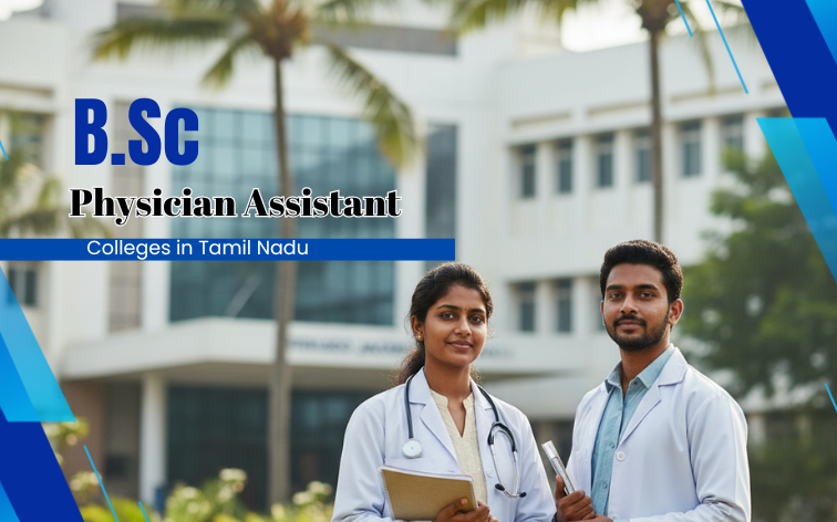 bsc-physician-assistant-colleges-in-tamilnadu
